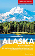 Alaska: Zentral- und Südalaska - Mit Anchorage, Fairbanks, Denali-Nationalpark, Kodiak Island und Kenai Peninsula